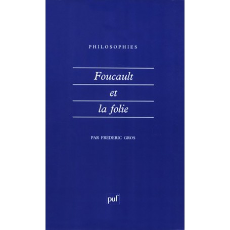 Foucault et la folie