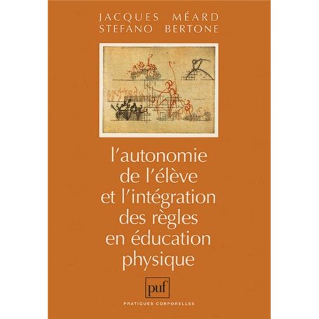 L'autonomie de l'élève et l'intégration des règles en éducation physique