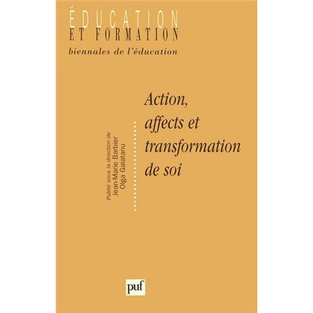 Action, affects et transformation de soi