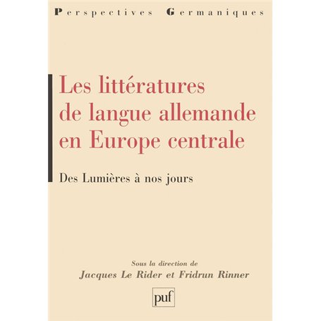 Les littératures de langue allemande en Europe centrale