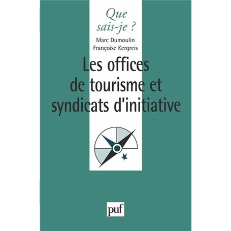 Les offices de tourisme et syndicats d'initiative