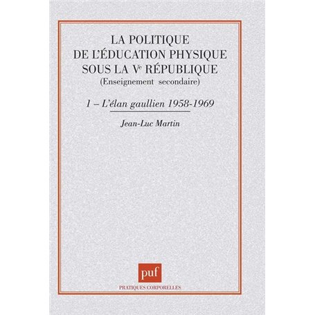 La politique de l'éducation physique sous la Ve République