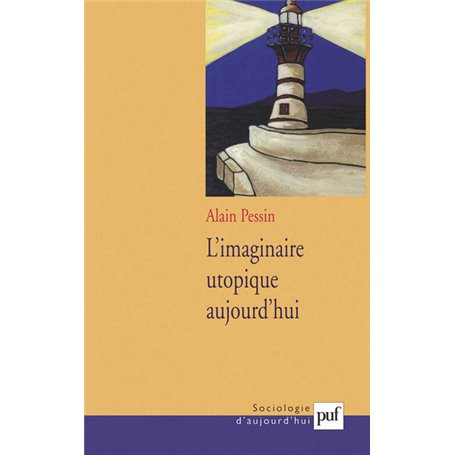 L'imaginaire utopique aujourd'hui