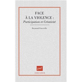 Face à la violence : participation et créativité