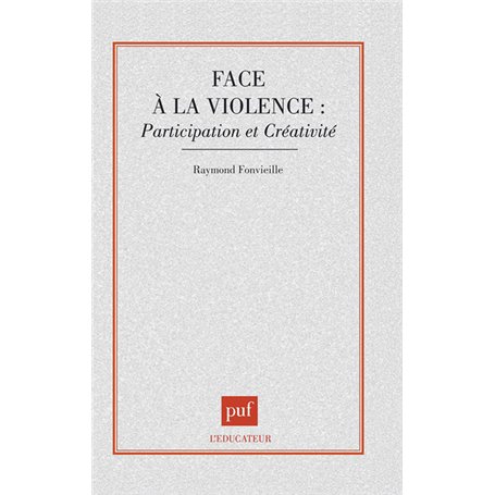 Face à la violence : participation et créativité