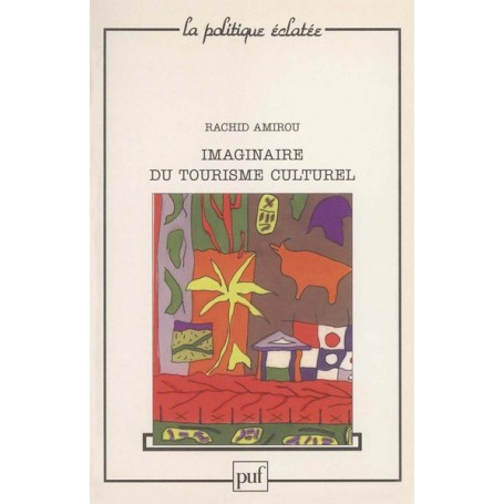 Imaginaire du tourisme culturel