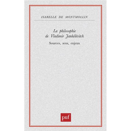 La philosophie de Vladimir Jankélévitch