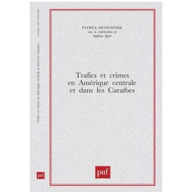 Trafics et crimes en Amérique centrale et dans les Caraïbes