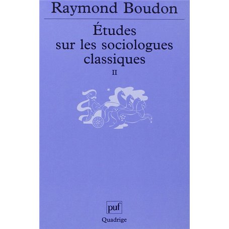 Études sur les sociologues classiques, II