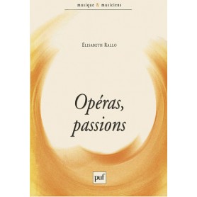 Opéras, passions