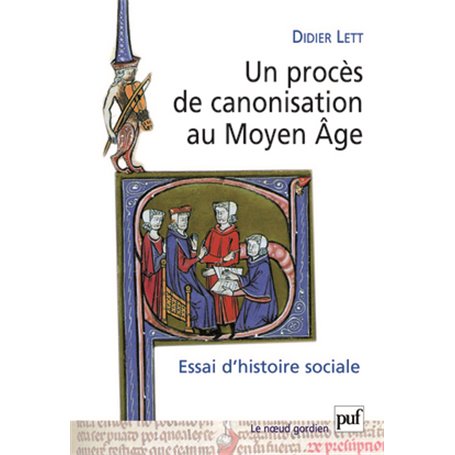 Un procès de canonisation au Moyen Âge