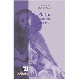 Platon. L'amour du savoir