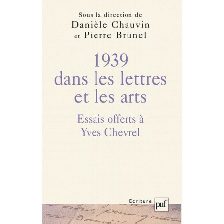 Mélanges chevrel, 1939 dans les lettres et les arts