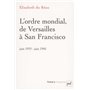 L'ordre mondial, de Versailles à San Francisco (juin 1919 - juin 1945)