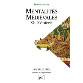 Mentalités médiévales (XIe-XVe siècle). Tome 2