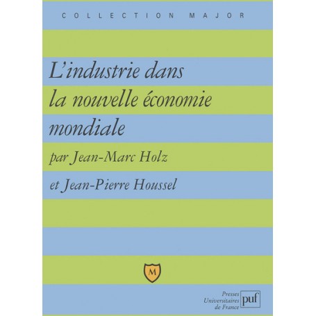 L'industrie dans la nouvelle économie mondiale