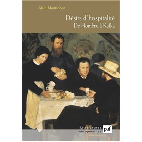 Désirs d'hospitalité. de Homère à Kafka