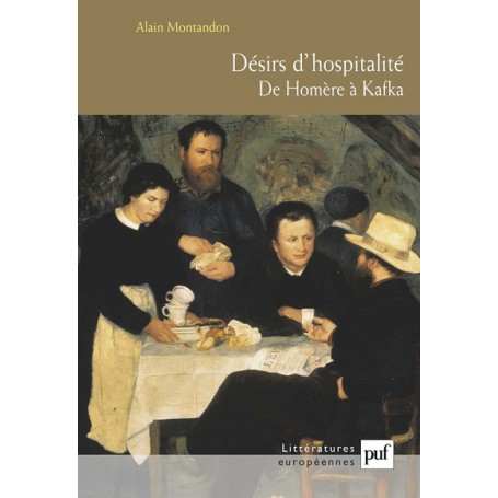 Désirs d'hospitalité. de Homère à Kafka