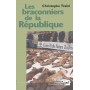 Les braconniers de la République