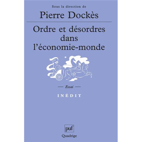 Ordre et désordres dans l'économie-monde