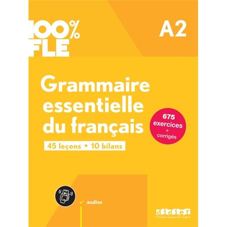 100% FLE - Grammaire essentielle du français A2 - livre + didierfle.app