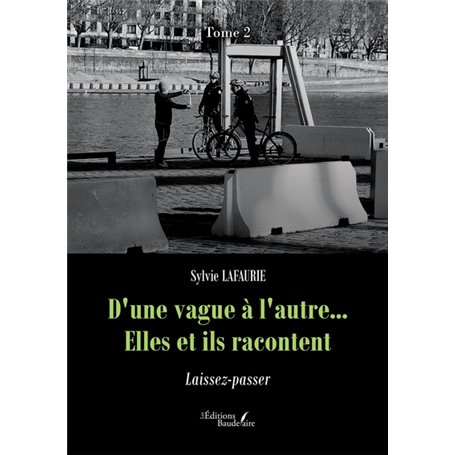 D'une vague à l'autre... Elles et ils racontent - Tome 2