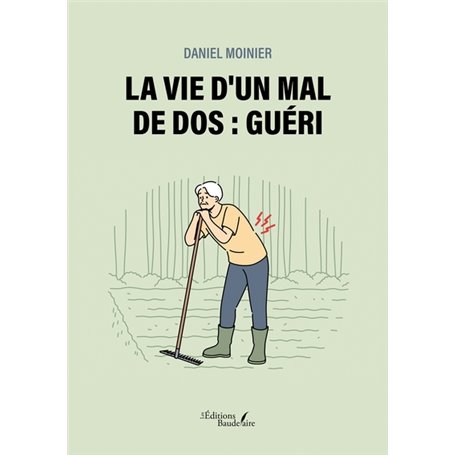 La vie d'un mal de dos : Guéri