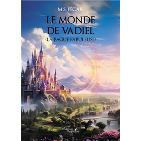 Le monde de Vadiel (La bague fabuleuse)