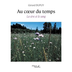 Au coeur du temps