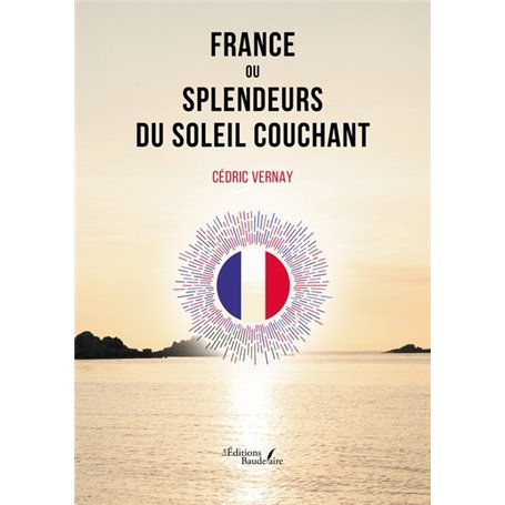 France ou Splendeurs du soleil couchant