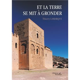 Et la Terre se mit à gronder