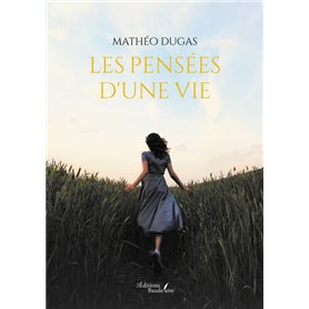 Les pensées d'une vie