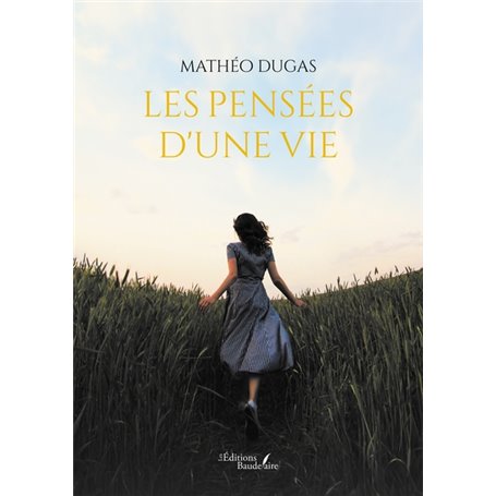 Les pensées d'une vie