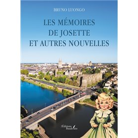 Les mémoires de Josette et autres nouvelles