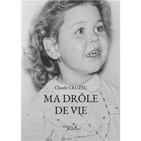 Ma drôle de vie