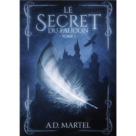 Le Secret du Faucon - Tome 1