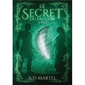 Le Secret du Faucon - Tome 2