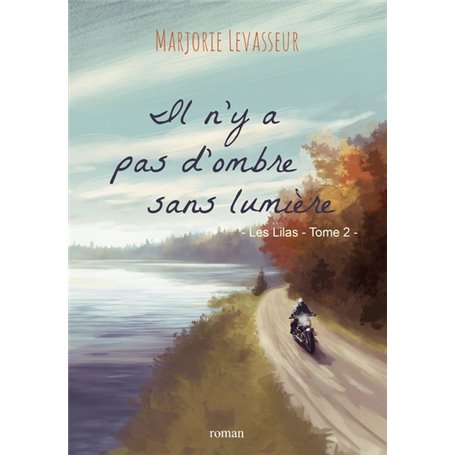 Il n'y a pas d'ombre sans lumière