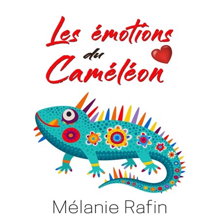 Les émotions du caméléon