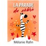 La parade du zèbre