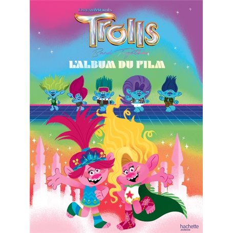 Les Trolls 3 - L'album du film