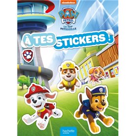 La Pat' Patrouille - À tes stickers !