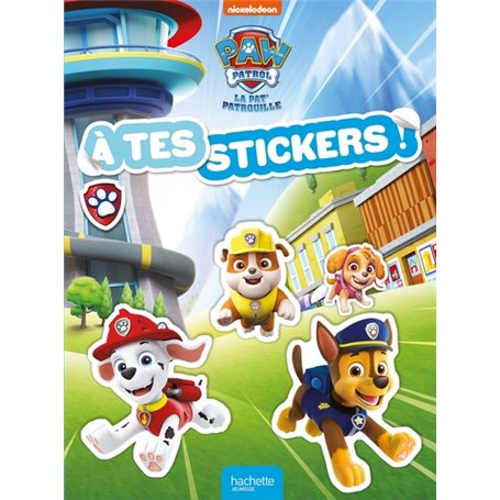 La Pat' Patrouille - À tes stickers !