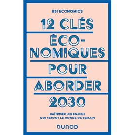 12 clés économiques pour aborder 2030