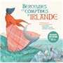 Berceuses et comptines d'Irlande