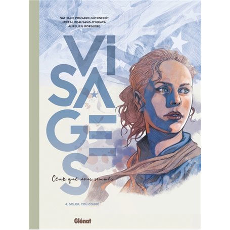 Visages - Ceux que nous sommes - Tome 04