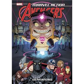 Marvel Action - Avengers : Les phobivores