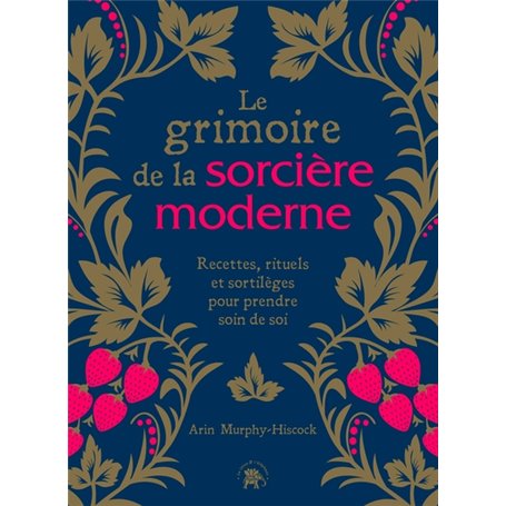 Le grimoire de la sorcière moderne