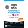 Grammaire - Vocabulaire TOEIC® (conforme au nouveau test TOEIC®)