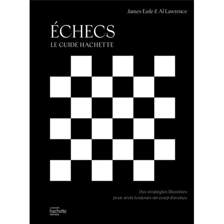 Echecs - le guide Hachette